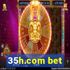 35h.com bet